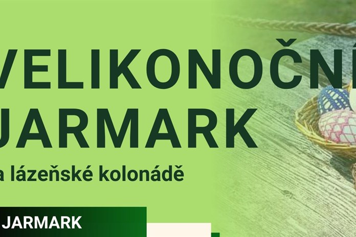 Zavítejte na velikonoční jarmark na lázeňské kolonádě v Mariánských Lázních