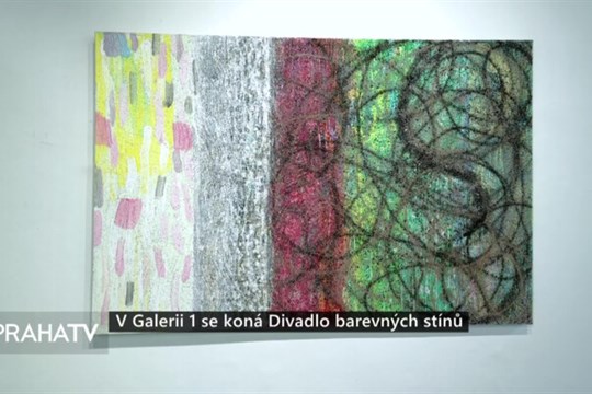 V Galerii 1 se koná Divadlo barevných stínů