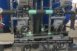 Ve FTN byla spuštěna unikátní čistírna odpadních vod