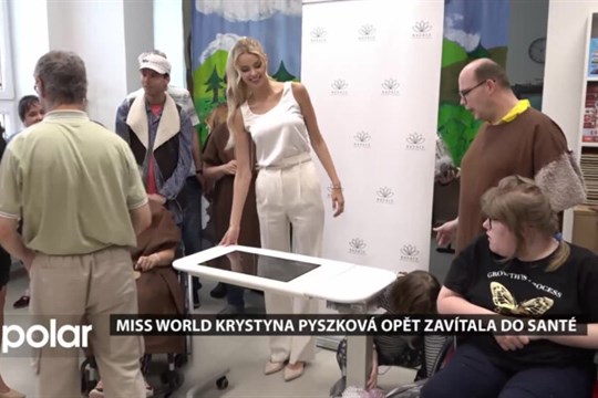 Miss World Krystyna Pyszková opět zavítala do Santé, hendikepovaným klientům darovala speciální tablet