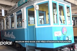 Muzeum MHD v Ostravě Vítkovicích bude interaktivní a pro celou rodinu