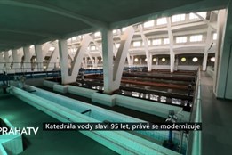 Katedrála vody slaví 95 let, právě se modernizuje