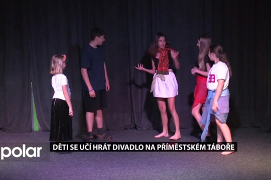 Děti se učily hrát divadlo na příměstském táboře ve Frýdku-Místku