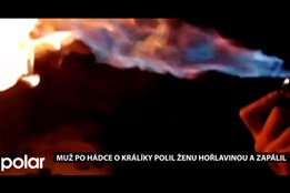 Muž, který polil ženu hořlavinou a zapálil, byl již v minulosti za podobný čin odsouzen