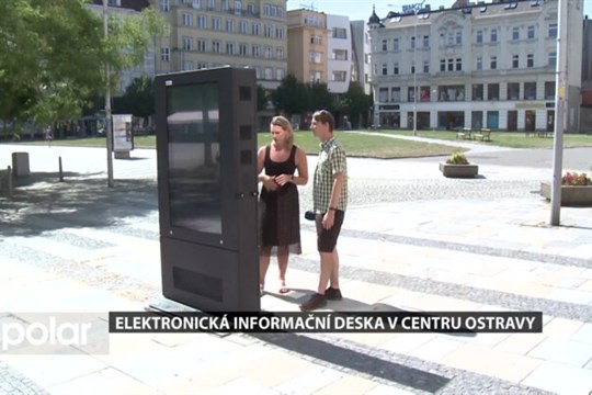 Turisté i lidé mohou v centru Ostravy využívat novou digitální informační tabuli