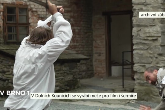 V Dolních Kounicích se vyrábí meče pro film i šermíře