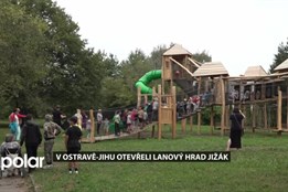 Dětem v Ostravě-Zábřehu dělá radost nový lanový hrad Jižák