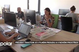 Projekt Trautom je v plném proudu a v novém prostředí