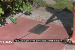 Pod Žižkovskou věží si můžete zahrát minigolf