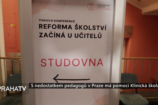 S nedostatkem pedagogů v Praze má pomoci Klinická škola