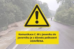 Silnice z Jeseníku do Javorníku uzavřena! Nevydávejte se do Jeseníku a dál na sever