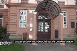 Úřední budova v Novém Jičíně uzavře na pět měsíců oficiální vchod