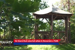 Ve Staré Huti vznikla replika altánu k Hovorům s TGM