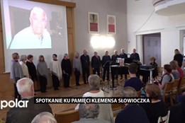 Spotkanie ku pamięci Klemensa Słowioczka