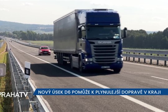 Nový úsek D6 pomůže k plynulejší dopravě v kraji