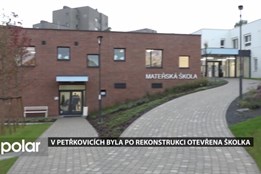 V Petřkovicích byla po rekonstrukci otevřena školka. Obvod už nemusí odmítat děti