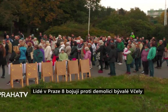 Lidé v Praze 8 bojují proti demolici bývalé Včely