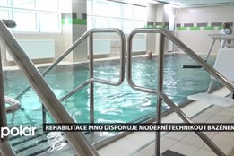 Rehabilitace MNO disponuje moderní technikou i bazénem