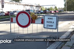 V Karviné opravují chodníky a staví parkoviště,  práce probíhají na několika místech