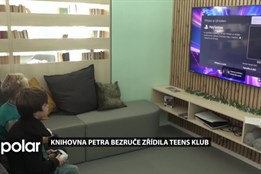 Knihovna Petra Bezruče v Opavě zřídila Teens klub. Poskytuje zázemí pro setkávání, studium i zábavu