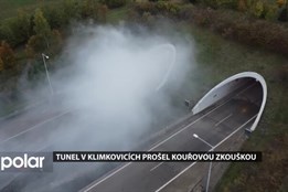 Dálniční tunel v Klimkovicích prošel povinnou kouřovou zkouškou