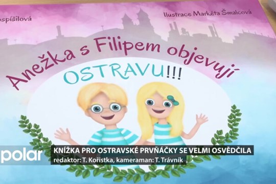 Knížka pro ostravské prvňáčky se velmi osvědčila. Učitelé ji rádi používají