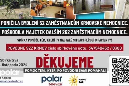 Sbírka na pomoc povodní postiženým zaměstnancům nemocnice byla vyhlášena v Krnově