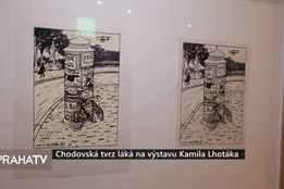 Chodovská tvrz láká na výstavu Kamila Lhotáka