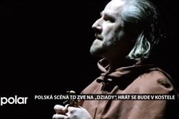 Polská scéna TD zve na „Dziady“, hrát se bude v kostele