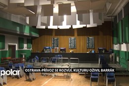 Ostrava-Přívoz se postupně rozvijí, kulturu oživil přestěhovaný klub Barrák