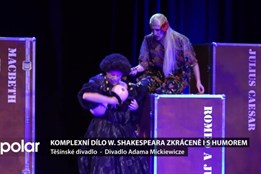 V Těšínském divadle jste mohli během dvou hodin navštívit všechny hry W. Shakespeara