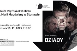 Zaproszenie na spektakl teatralny „Dziady“ w kościele