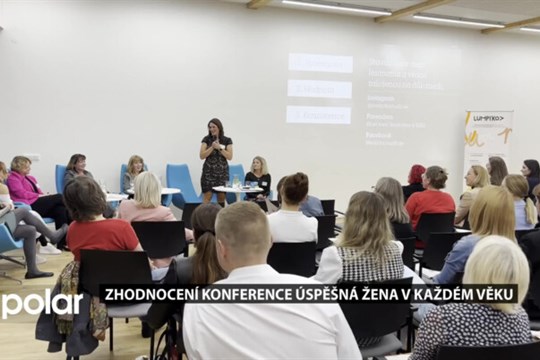 Centrum Lumpíkov uspořádalo ve Frýdku-Místku konferenci Úspěšná žena v každém věku