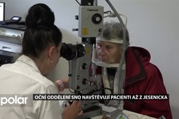 Oční oddělení SNO navštěvují pacienti až z Jesenicka