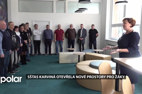 SŠTaS Karviná otevřela nové prostory pro žáky, nově mají k dispozici odpočinkovou zónu