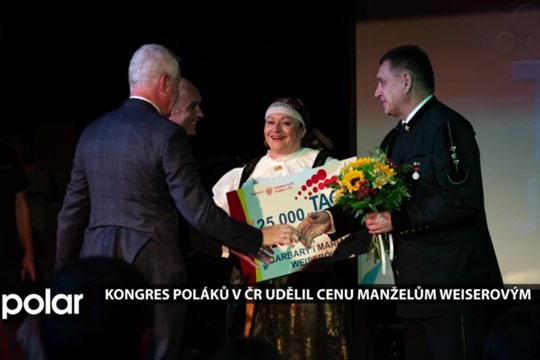 Kongres Poláků v ČR udělil cenu manželům Weiserovým z Horní Suché