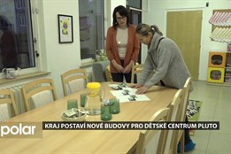 Dětské krizové centrum Pluto se muselo dočasně přestěhovat, kraj v Havířově postaví nové