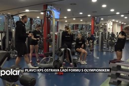 Plavci KPS Ostrava ladí formu s olympionikem