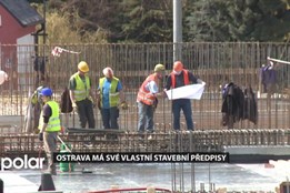 Ostrava má po Praze a Brnu své vlastní stavební předpisy. Umožnil to nový stavební zákon