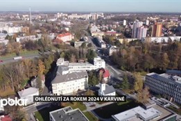 Ohlédnutí za rokem 2024 v Karviné - co se stihlo dokončit a co obyvatelé města prožili?