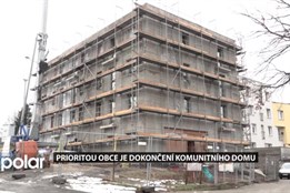 Letošní prioritou obce je dokončení výstavby komunitního domu