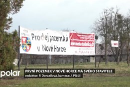 První pozemek v Nové Horce má svého stavitele, město nabízí ještě šest parcel