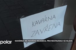 Kavárna má nového nájemce, pro restauraci ho město hledá