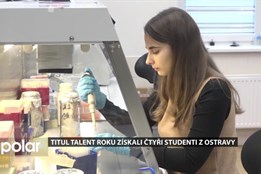 Titul Talent roku získali 4 studenti z Ostravy. Mladí vědci mohou být inspirací ostatním