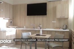 V Nemocnici Karviná-Ráj mohou rodičky využít nově zrekonstruované nadstandardní pokoje