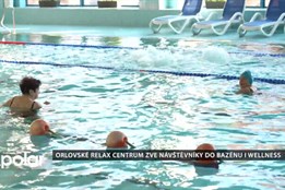 Orlovské Relax centrum zve návštěvníky do bazénu i wellness