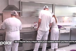 MS kraj investuje do nového gastrocentra na SŠ Matějčka v Porubě