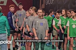 Ostravské sportovní hry jsou letos plné novinek, v únoru je doplnil badminton