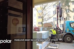 Dva panelové domy na Luční mají nové výtahy, třetí bude vyměněn do měsíce