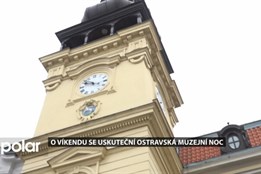 O víkendu se uskuteční Ostravská muzejní noc. Na radnici se bude možné potkat i s primátorem